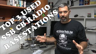 The Top 3 Used SSB CB Radios Base Stations You Can Buy In 2021 [upl. by Concepcion]