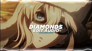 Diamonds  Rihanna edit audio [upl. by Namwob]