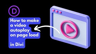 How to make a video autoplay on page load  Divi Also Let us make the video loop [upl. by Haidedej]