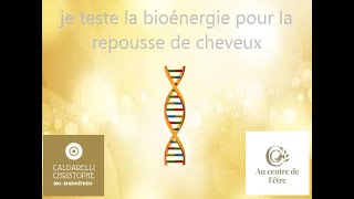 Je teste la bioénergie pour la repousse de cheveux Séance 1 [upl. by Roderic74]