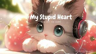 Lyrics  Vietsub My Stupid Heart  Walk off the Earth [upl. by Yerrot]