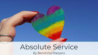 Absolute Service  Bentinho Massaro [upl. by Neyr976]