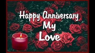 Happy Anniversary My Love [upl. by Illah]