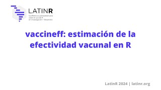 vaccineff estimación de la efectividad vacunal en R [upl. by Gastineau]