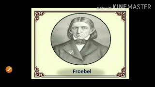 froebel bed westernthinker  FRIEDRICH FROEBEL  IDEALISM FOLLOWERS  FOR B ED STUDENTS [upl. by Anse253]