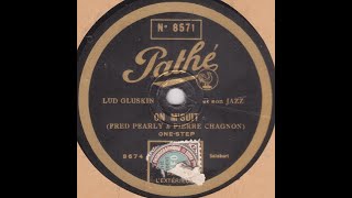 Lud Gluskin et son Jazz quot On msuit quot 1928 [upl. by Rudyard]