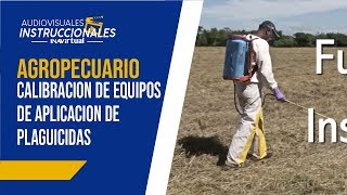 𝗔𝗚𝗥𝗢𝗣𝗘𝗖𝗨𝗔𝗥𝗜𝗢  Calibración de equipos de aplicación de plaguicidas [upl. by Eeroc]