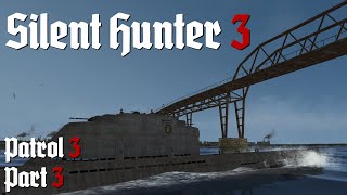 Silent Hunter III  Type XXI Career  Patrol 3 Pt3  Final Days  Part 3 The End [upl. by Larrej]