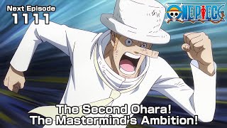 ONE PIECE episode1111 Teaser quotThe Second Ohara The Masterminds Ambitionquot [upl. by Shirl]