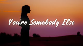 flora cash  Youre Somebody Else Lyrics [upl. by Shirl]