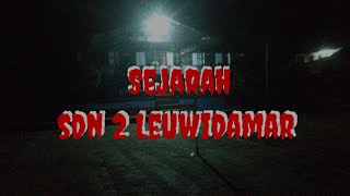 🔴LIVE UNGKAP SEJARAH SDN 2 LEUWIDAMAR [upl. by Ko]