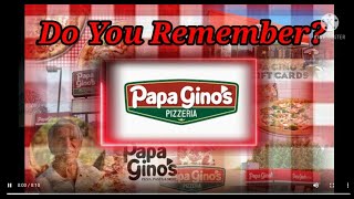 Do You Remember Papa Ginos Pizza Restaurants A Restaurant History [upl. by Valentina]