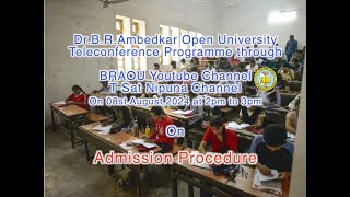 BRAOU General Teleconference LSSB  Admission Procedure Of BRAOU [upl. by Gorrono37]