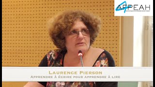 Laurence Pierson quotApprendre à écrire pour apprendre à lirequot [upl. by Eimmaj]