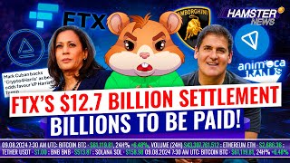 FTX’s 127B settlement Crypto4Harris backed by Cuban TON soars on Binance ⚡️ Hamster News [upl. by Tereb]