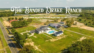 The Banded Drake Ranch  Exclusive North Texas Waterfowl Hunting Club [upl. by Nari]