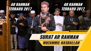 Muzammil Hasballah  Imam Qyamul Lail Membuat Menangis  Surat Ar Rahman Terbaru 2017 [upl. by Taddeo190]