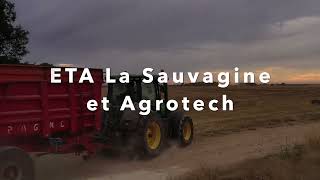 ETA la Sauvagine et Agrotech [upl. by Rockey]