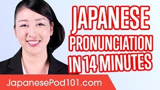 Learn Japanese Pronunciation in 14 Minutes [upl. by Kirstyn]