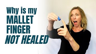 Why is my Mallet Finger Not Healed [upl. by Anerec]