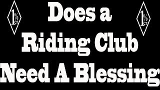 Does a Ridng Club Need a Blessing from a Dominant to Start [upl. by Abana]