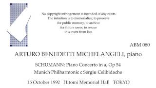 SCHUMANN Concerto Arturo Benedetti Michelangeli piano MPO c Celibidache 15 October 1992 TOKYO [upl. by Duwe]