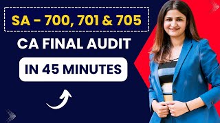 SA 700  SA 701  SA 705  CA FINAL AUDIT  CA FINAL AUDIT NEW SYLLABUS  CA FINAL REVISION [upl. by Rab276]