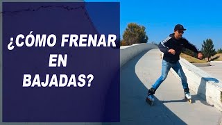 ¿Cómo frenar patines en bajadas [upl. by Pollux702]