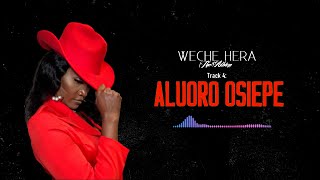 Aluoro Osiepe  Lindah Richie [upl. by Strephonn]