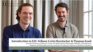 IAS Fellows Levin Hornischer amp Thomas Icard on identify interactions between logic and AI [upl. by Asserac]