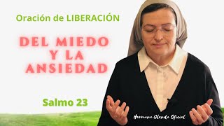 ORACIÓN DE LIBERACIÓN DEL MIEDO Y LA ANSIEDAD  HERMANA GLENDA OFICIAL [upl. by Nylrahc]