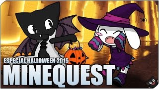 Minequest 72  Especial Halloween 2015 [upl. by Kcaz]