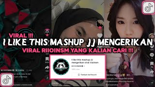 DJ I LIKE THIS MASHUP JJ MENGERIKAN VIRAL RIIOINSM DJ TEBANG VIRAL TIKTOK 2023 [upl. by Eelrihs998]