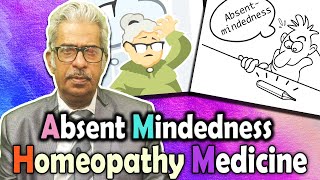 Absent Mindedness  Homeopathy Treatment  Dr PS Tiwari [upl. by Schwenk464]