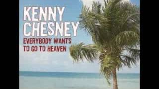 kenny chesney everybody wants to go to heaven album cover [upl. by Reteip695]