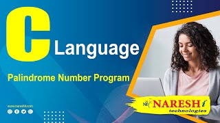 Palindrome Number Program in C  C Language Tutorial  Mr Srinivas [upl. by Edlyn]