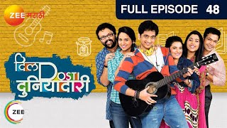 Dil Dosti Duniyadaari  Marathi Comedy TV Show  EP 48  Amey Wagh Pushkaraj  zeemarathi [upl. by Toft]