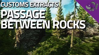 Passage Between Rocks  Customs Extract Guide  Escape From Tarkov [upl. by Blayze469]