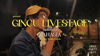 PAYUNG TEDUH  RAHASIA Cover by Tuanberempat  GINCU LIVESTAGE [upl. by Burwell991]