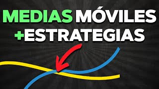 CÓMO usar las MEDIAS MÓVILES Estrategias de Trading [upl. by Labanna]