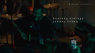 Johnoy Danao  Buntong Hininga  Live at Minsan Gig [upl. by Nylatsyrk]