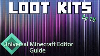 Minecraft Modding With Universal Minecraft Editor  Ep 15 Loot Kits [upl. by Ellehcsar]