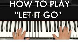 How to Play quotLet It Goquot Disneys Frozen Piano Tutorial [upl. by Eemla]