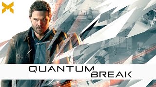 Quantum Break  обзор обогнавший время [upl. by Huldah]