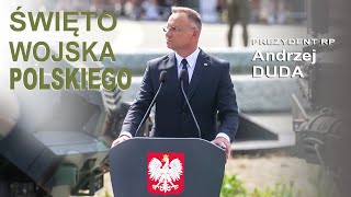 Święto Wojska Polskiego  Wystąpienie Prezydenta RP Andrzeja Dudy  15 sierpnia 2024 [upl. by Yankee686]