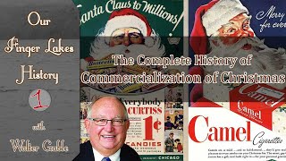 Advertising and the Commercialization of Christmas  Our Finger Lakes History [upl. by Aifas]