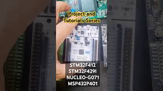 Projects and Tutorials SeriesSTM32F412STM32F429INUCLEO071RBMSP432P401R trending diy [upl. by Zennas232]