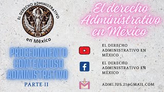 PROCEDIMIENTO CONTENCIOSO ADMINISTRATIVO  PARTE II  DERECHO ADMINISTRATIVO [upl. by Kiraa]