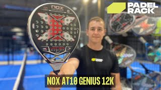 NOX AT10 GENIUS 12K 2022  Padel Bat [upl. by Llenral]