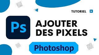 Comment ajouter des Pixels sur Photoshop Pixeliser une image [upl. by Bethena272]